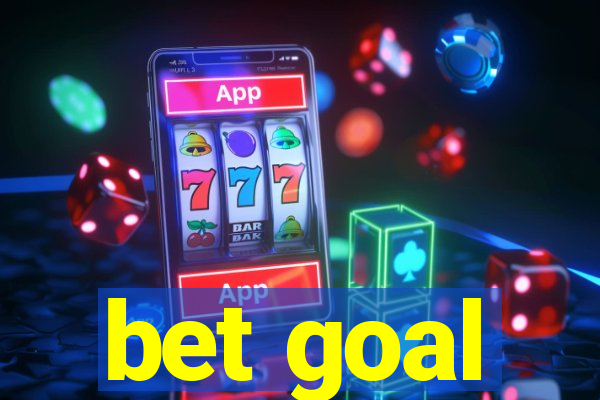 bet goal